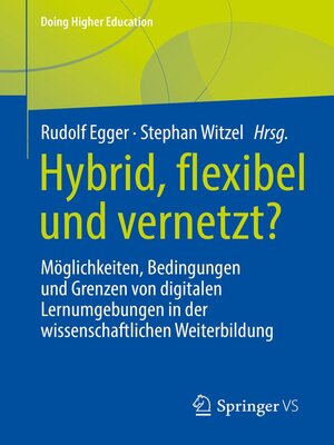 cover image of Hybrid, flexibel und vernetzt?